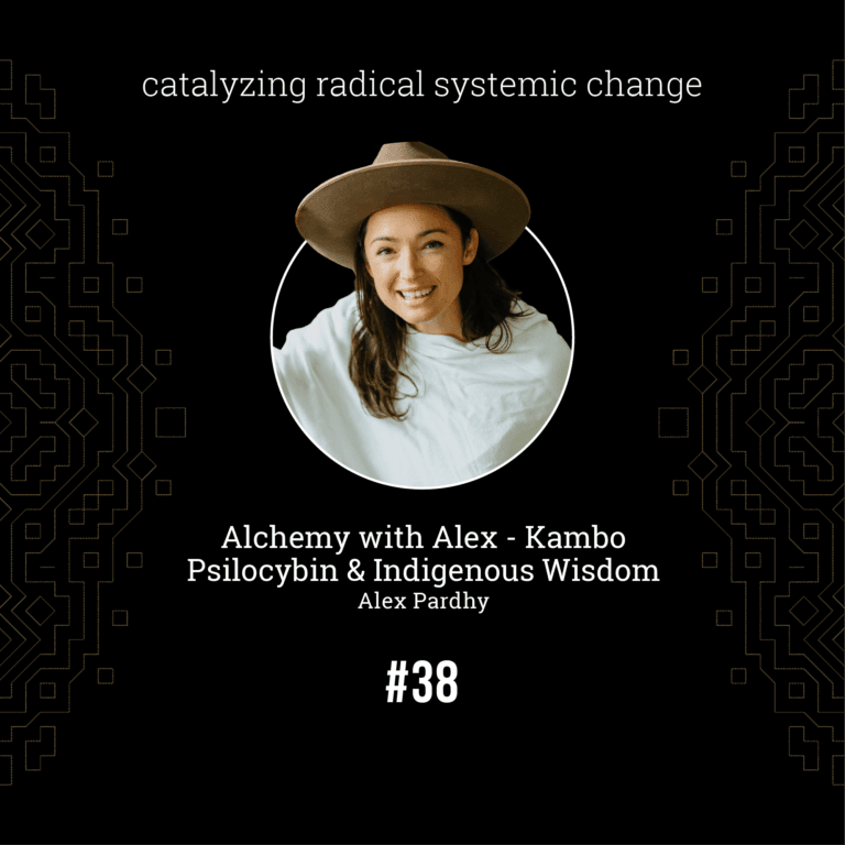 Alex Pardhy — Alchemy with Alex: Kambo, Psilocybin & Indigenous Wisdom