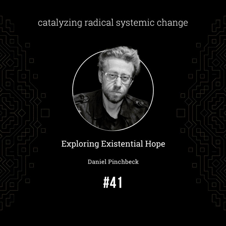 Daniel Penchbeck — Exploring Existential Hope