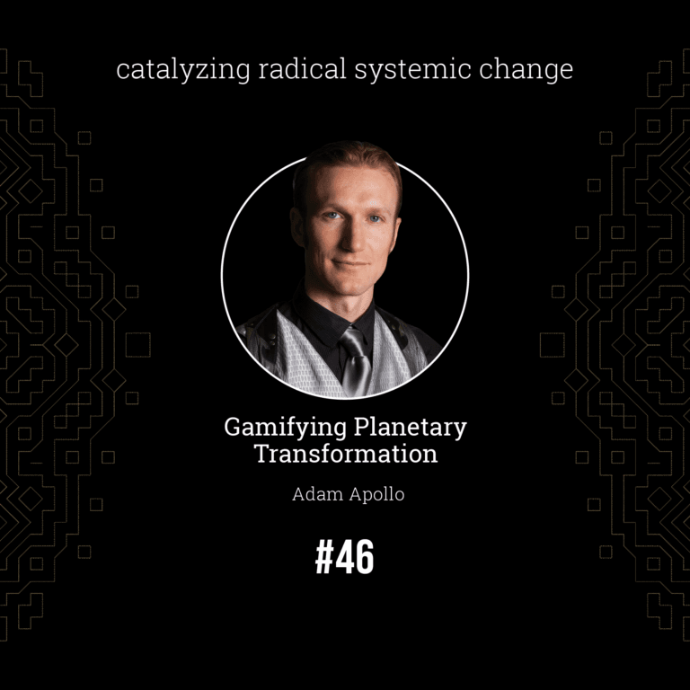 Adam Apollo — Gamifying Planetary Transformation
