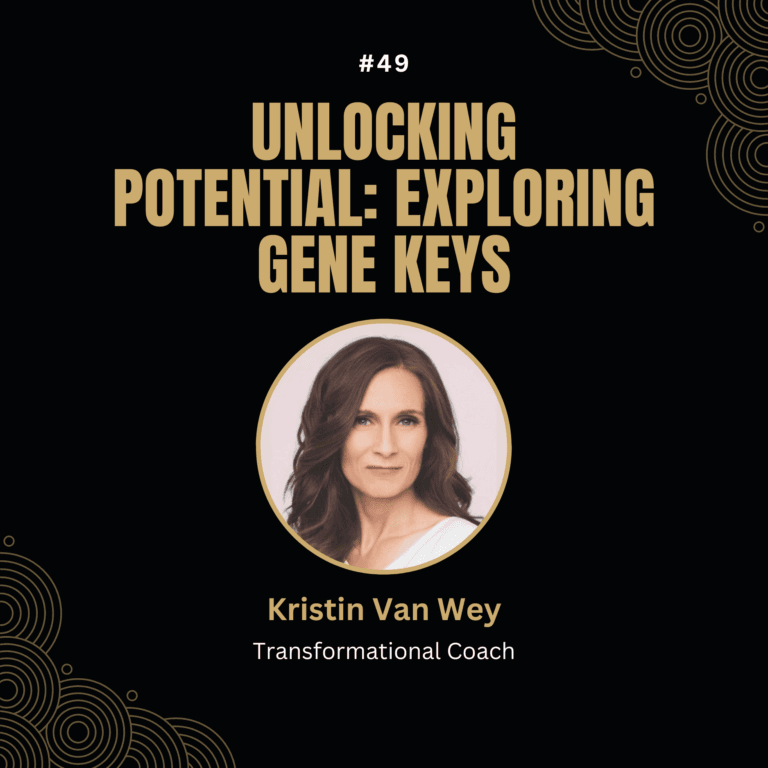 Kristin Van Wey — Unlocking Potential: Exploring Gene Keys