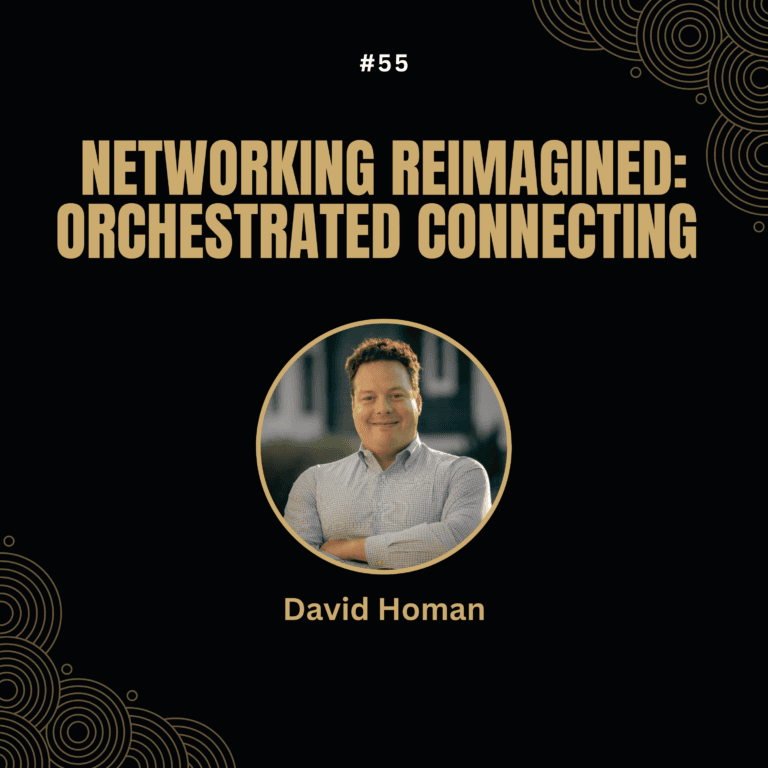 David Homan — Networking Reimagined: Orchestrated Connecting